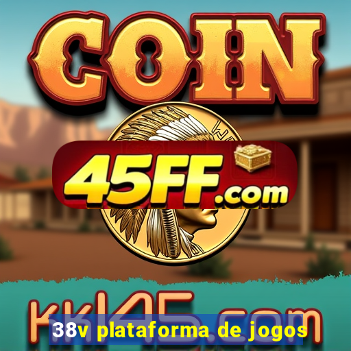 38v plataforma de jogos